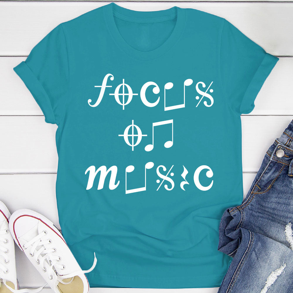 Focus On Music T-Shirt