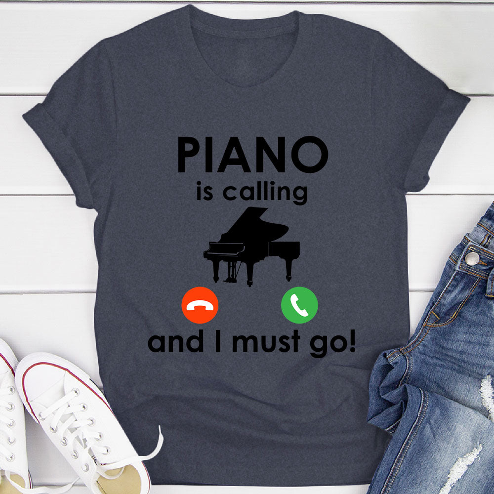 Piano Is Calling T-Shirt