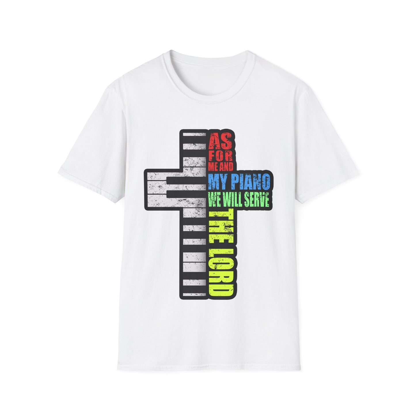Me and My Piano We'll Serve the Lord T-Shirt