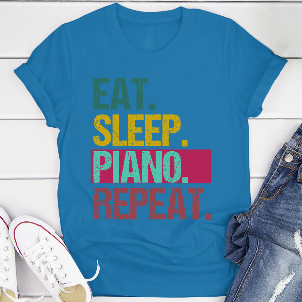 Eat Sleep Piano Repeat T-Shirt