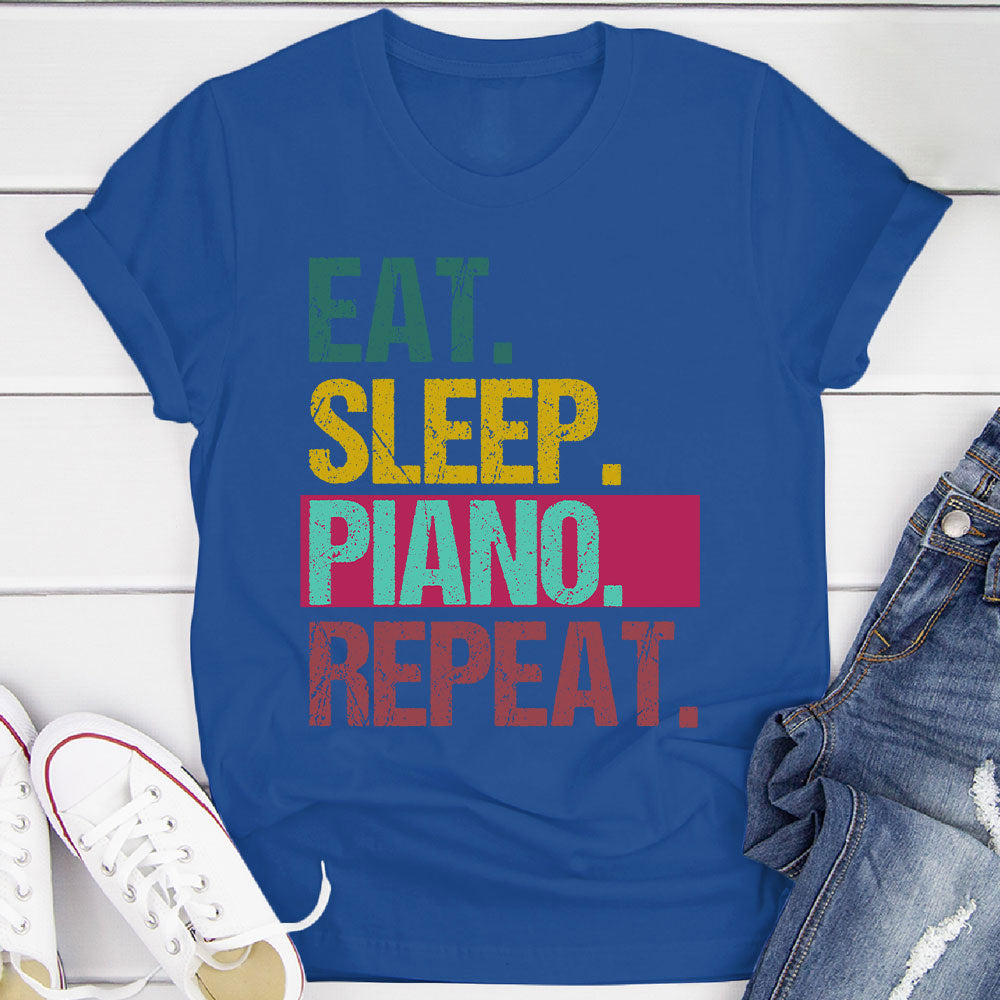 Eat Sleep Piano Repeat T-Shirt