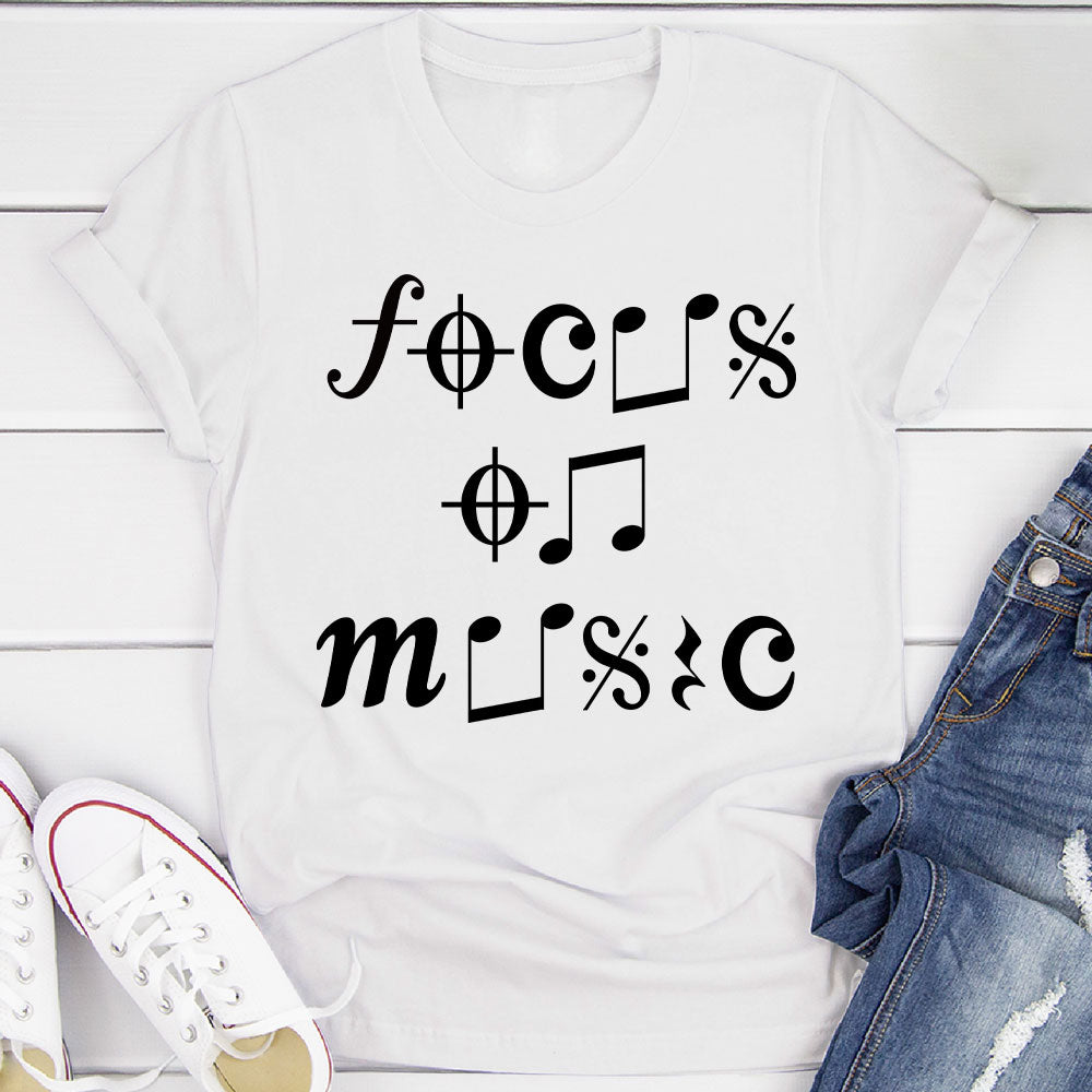Focus On Music T-Shirt