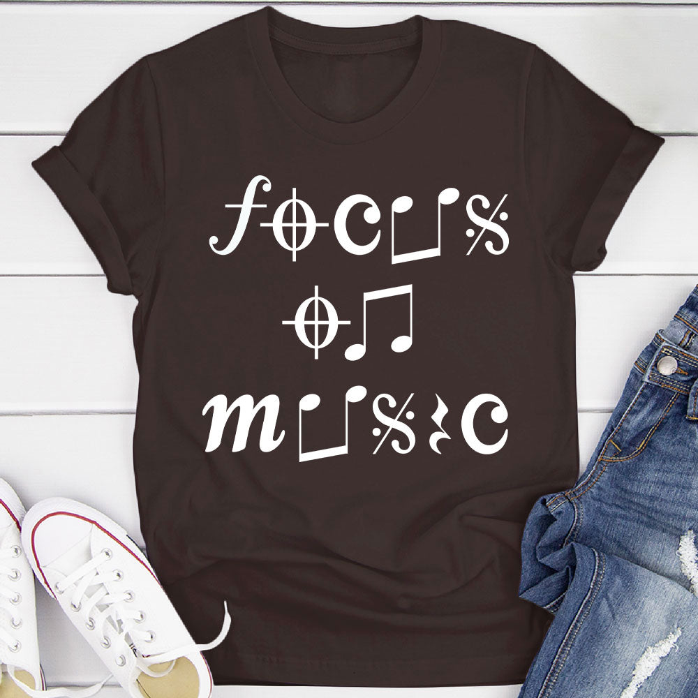 Focus On Music T-Shirt