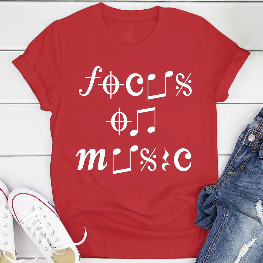 Focus On Music T-Shirt