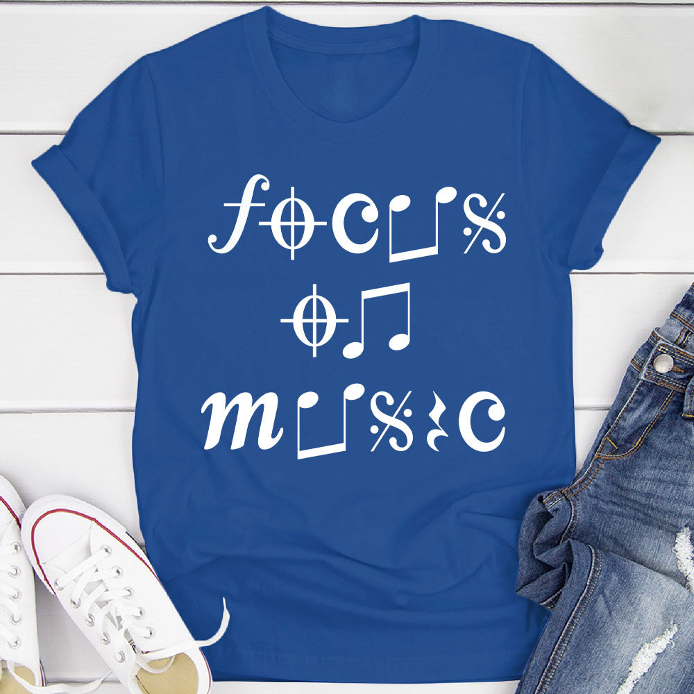 Focus On Music T-Shirt