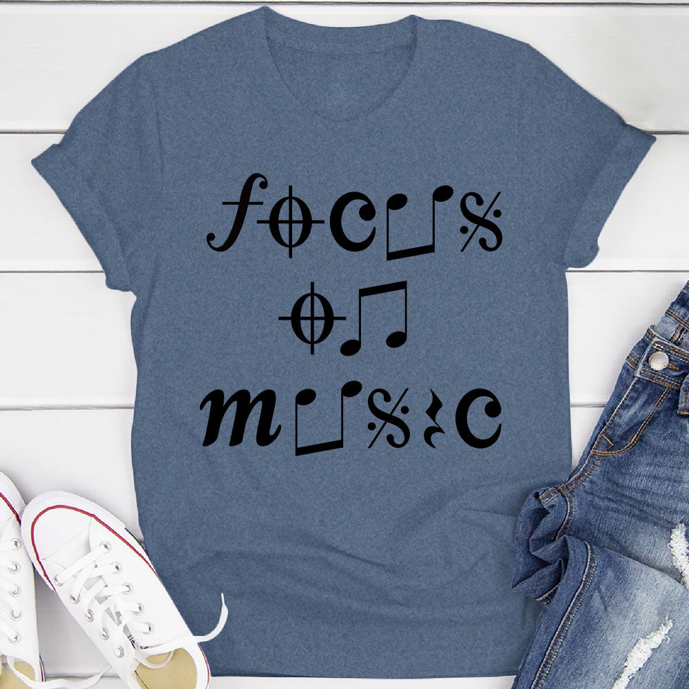 Focus On Music T-Shirt