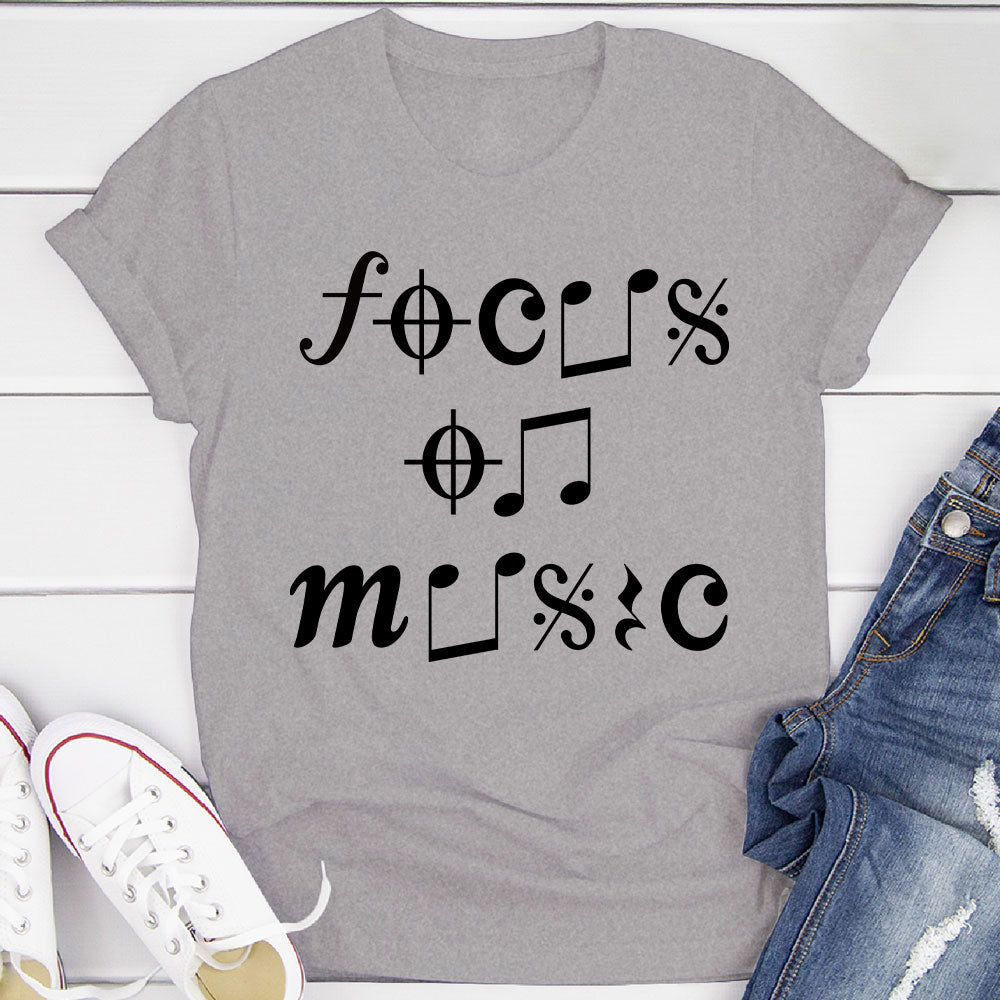 Focus On Music T-Shirt