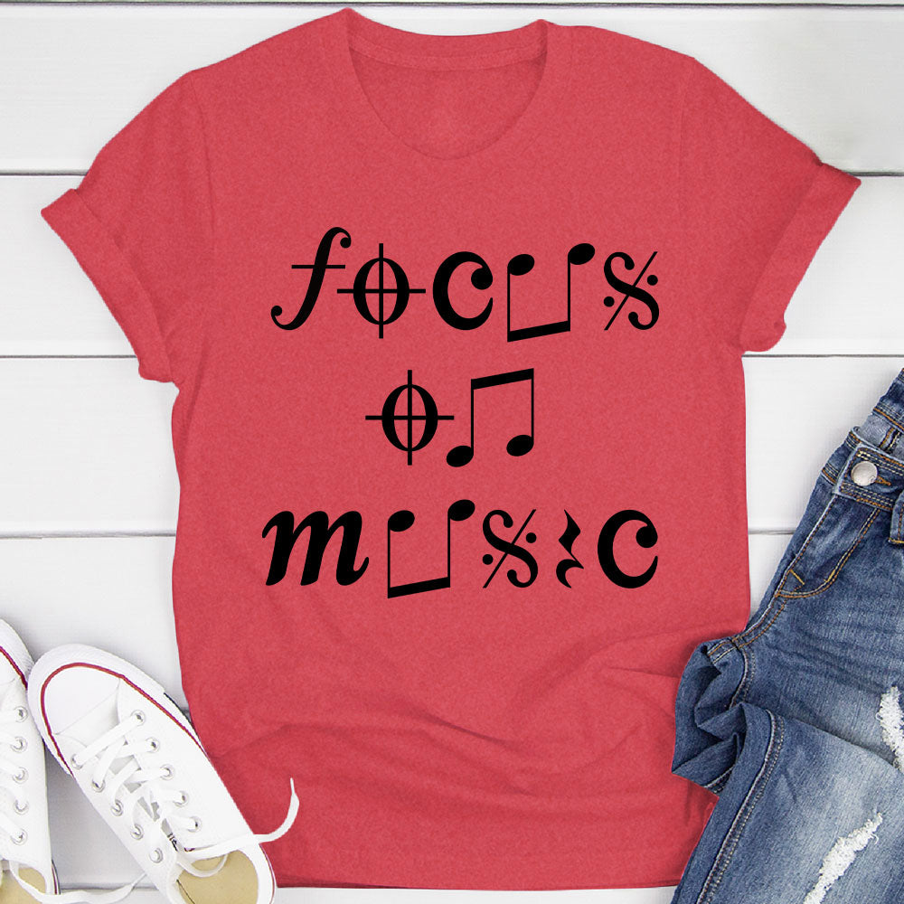 Focus On Music T-Shirt