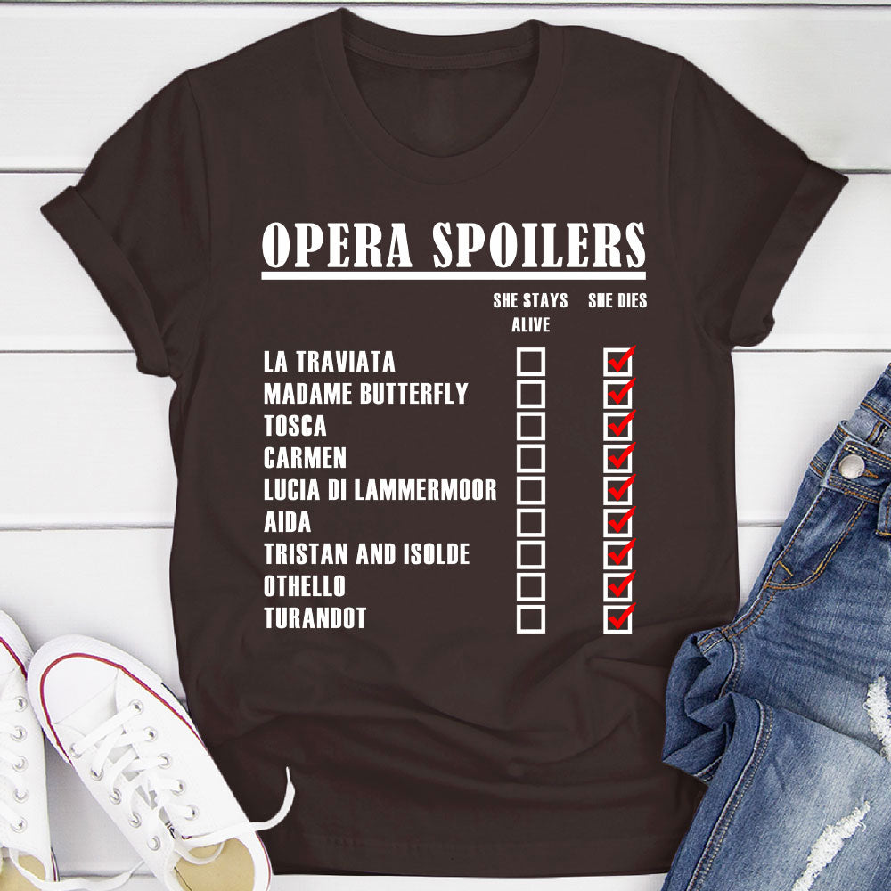 Opera Spoilers T-Shirt