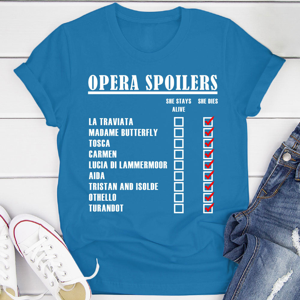 Opera Spoilers T-Shirt