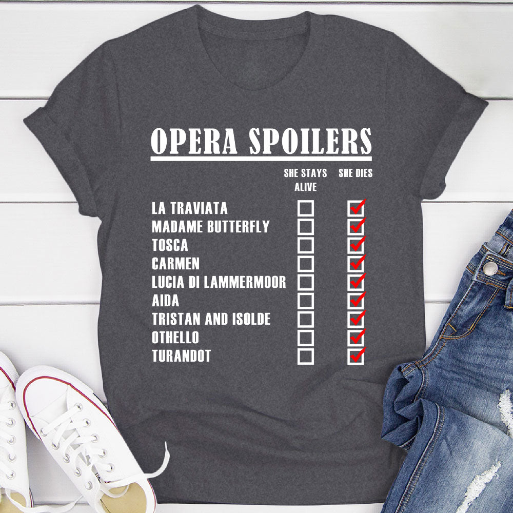 Opera Spoilers T-Shirt