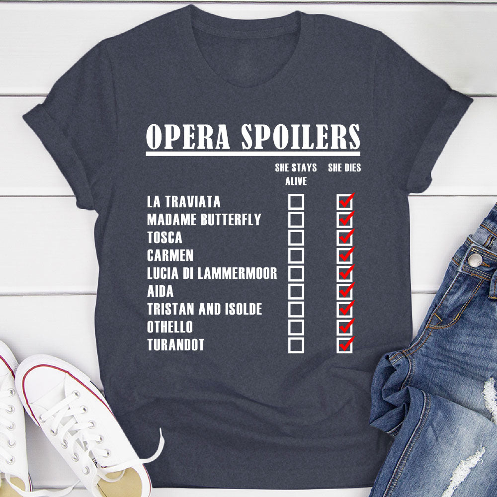 Opera Spoilers T-Shirt