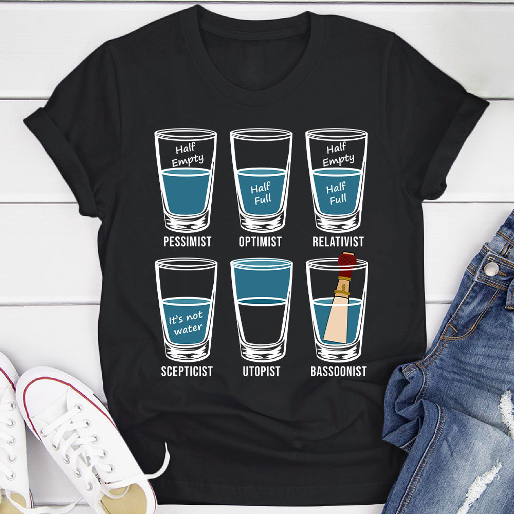 Optimist Pessimist Bassoonist T-Shirt