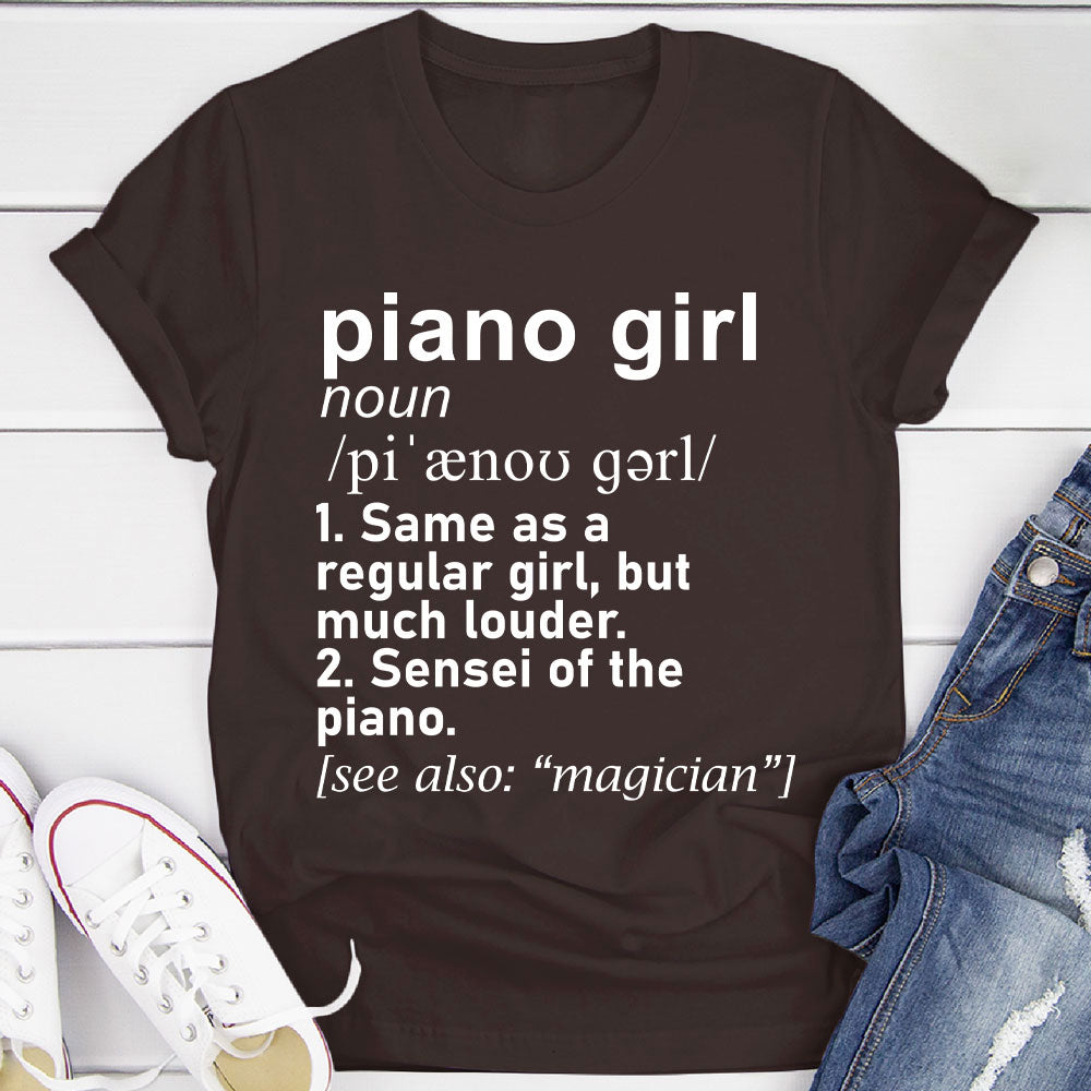 Piano Girl Definition T-Shirt