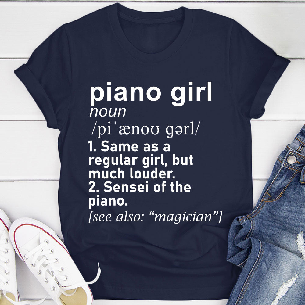 Piano Girl Definition T-Shirt