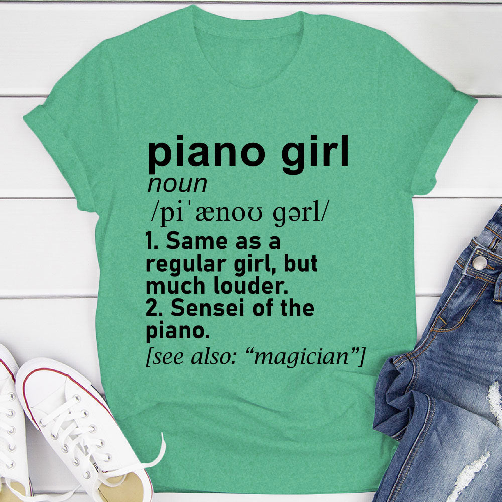 Piano Girl Definition T-Shirt