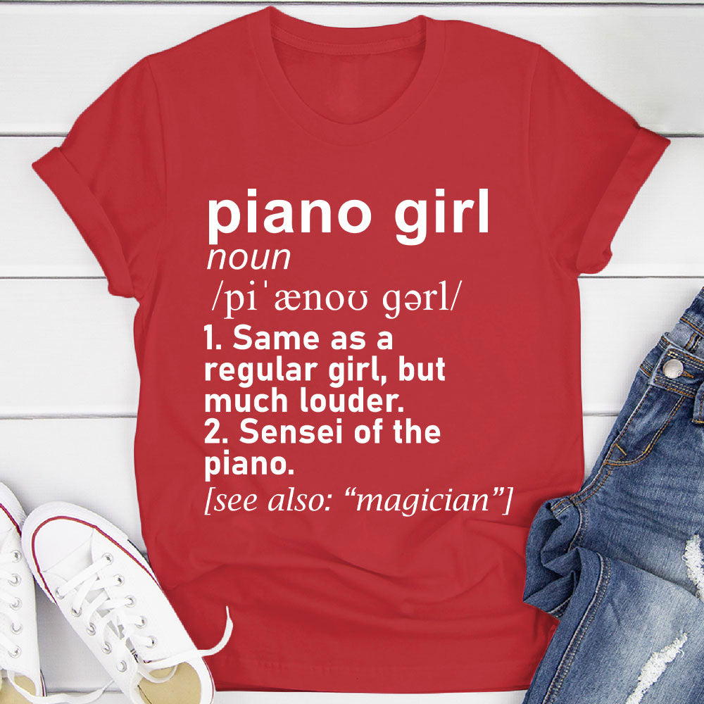 Piano Girl Definition T-Shirt