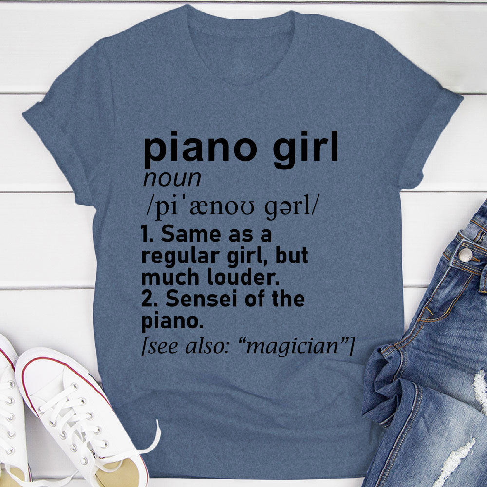 Piano Girl Definition T-Shirt