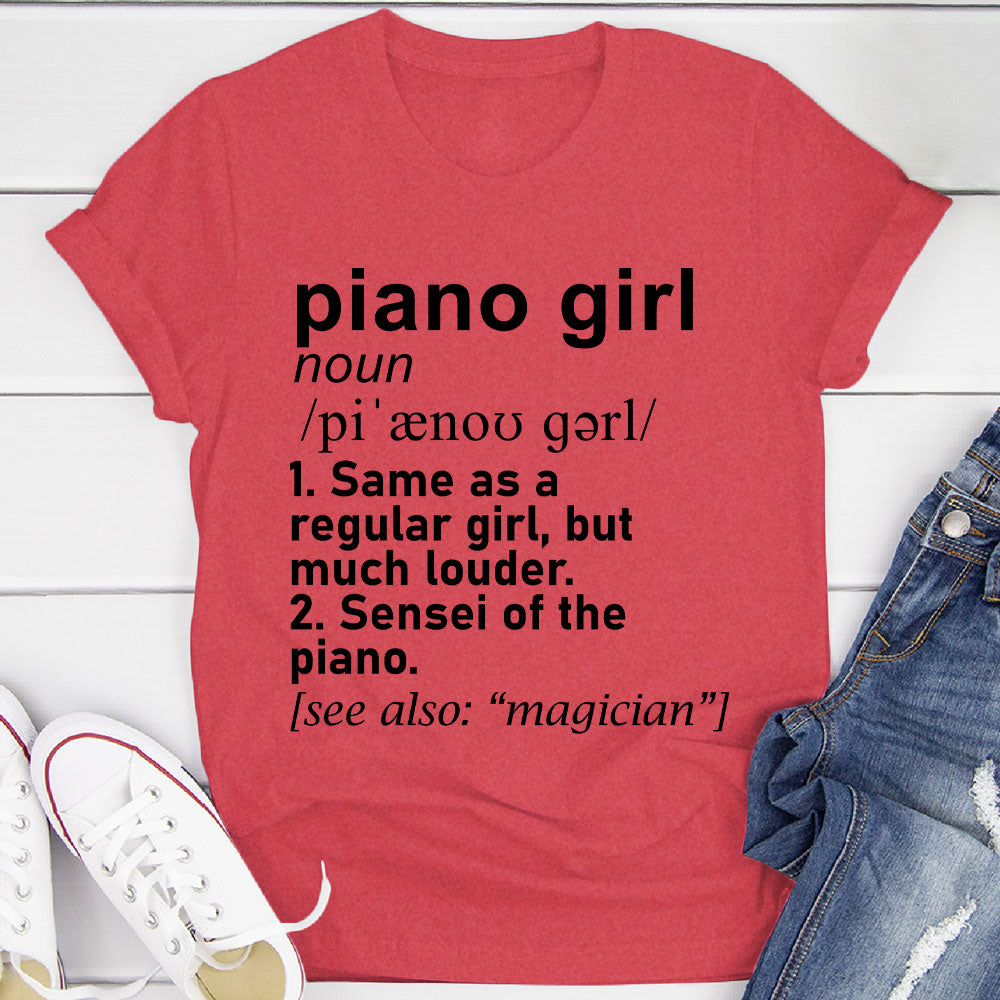 Piano Girl Definition T-Shirt