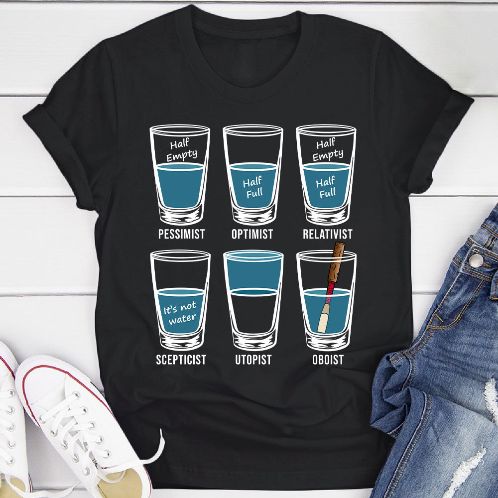 Optimist Pessimist Oboist T-Shirt