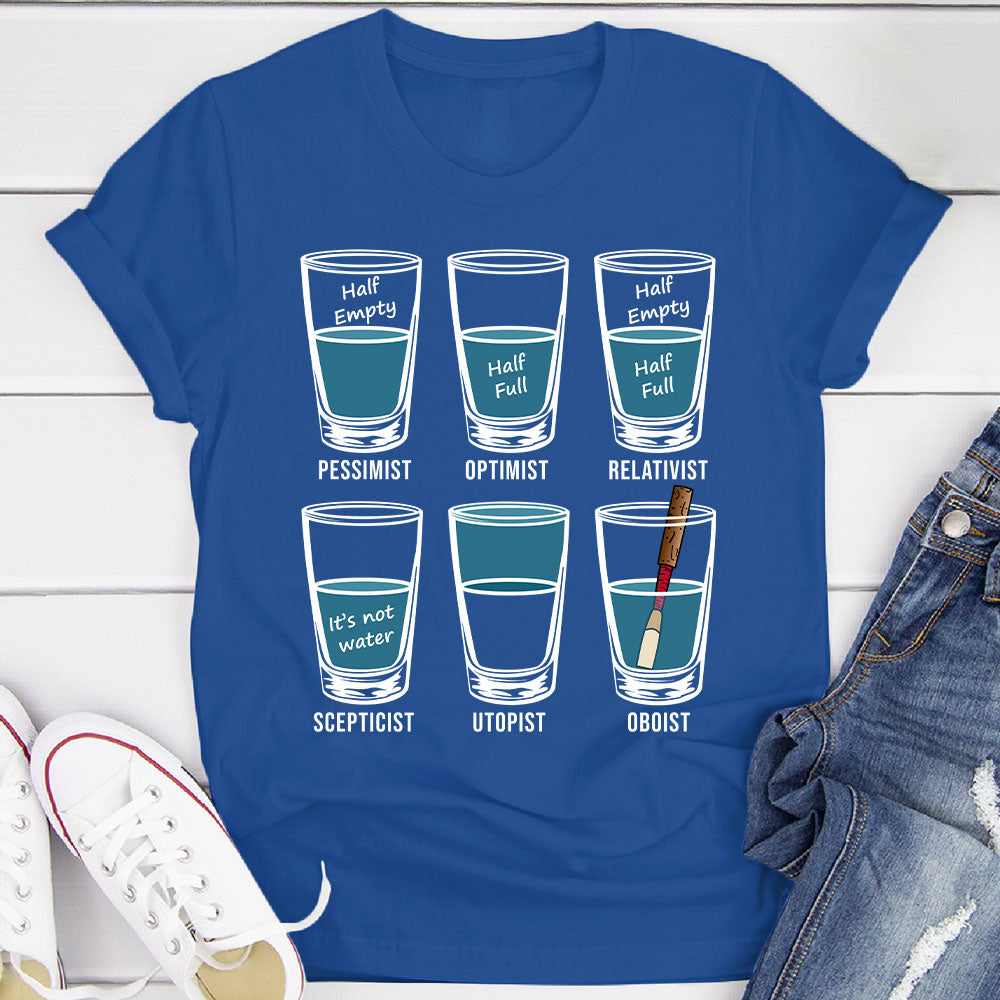 Optimist Pessimist Oboist T-Shirt