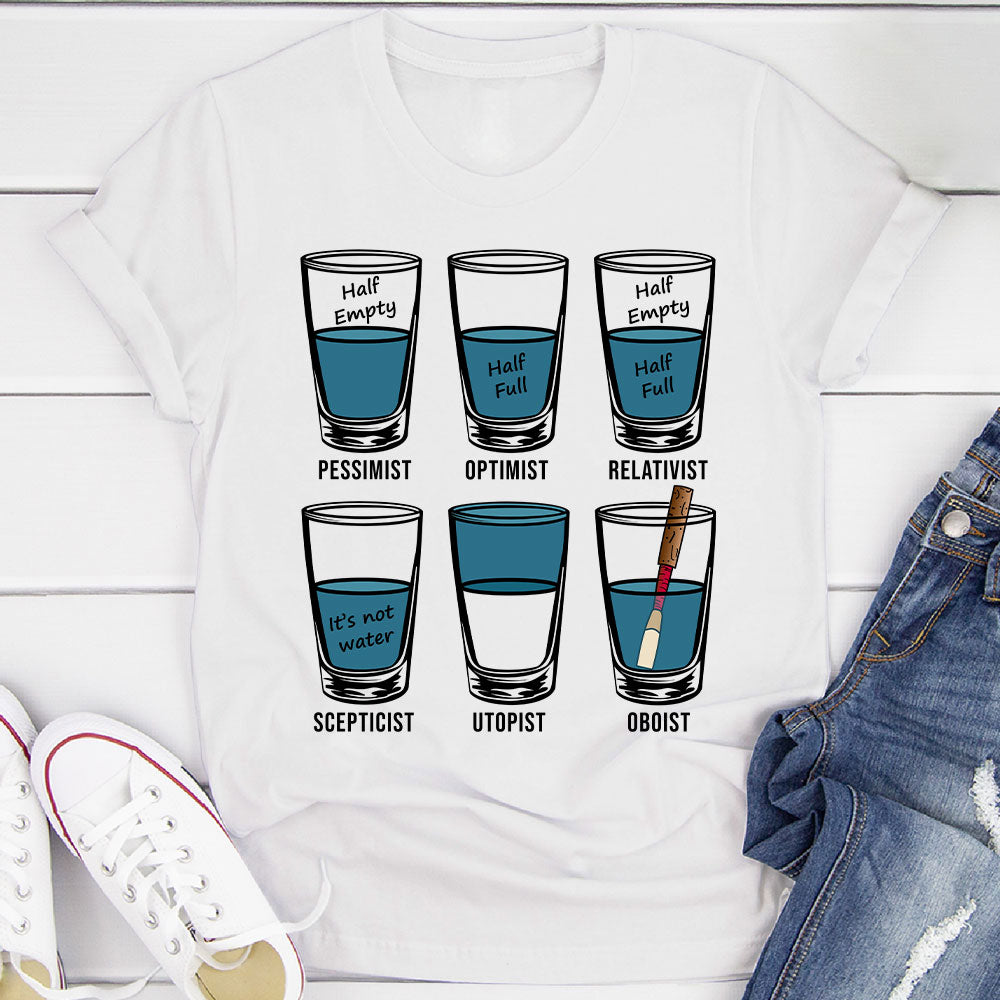 Optimist Pessimist Oboist T-Shirt