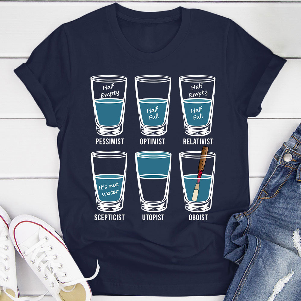 Optimist Pessimist Oboist T-Shirt