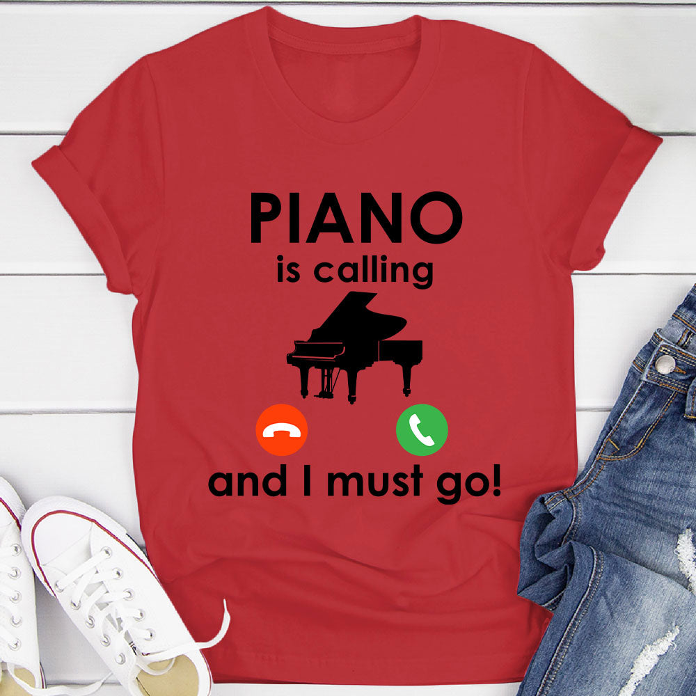 Piano Is Calling T-Shirt
