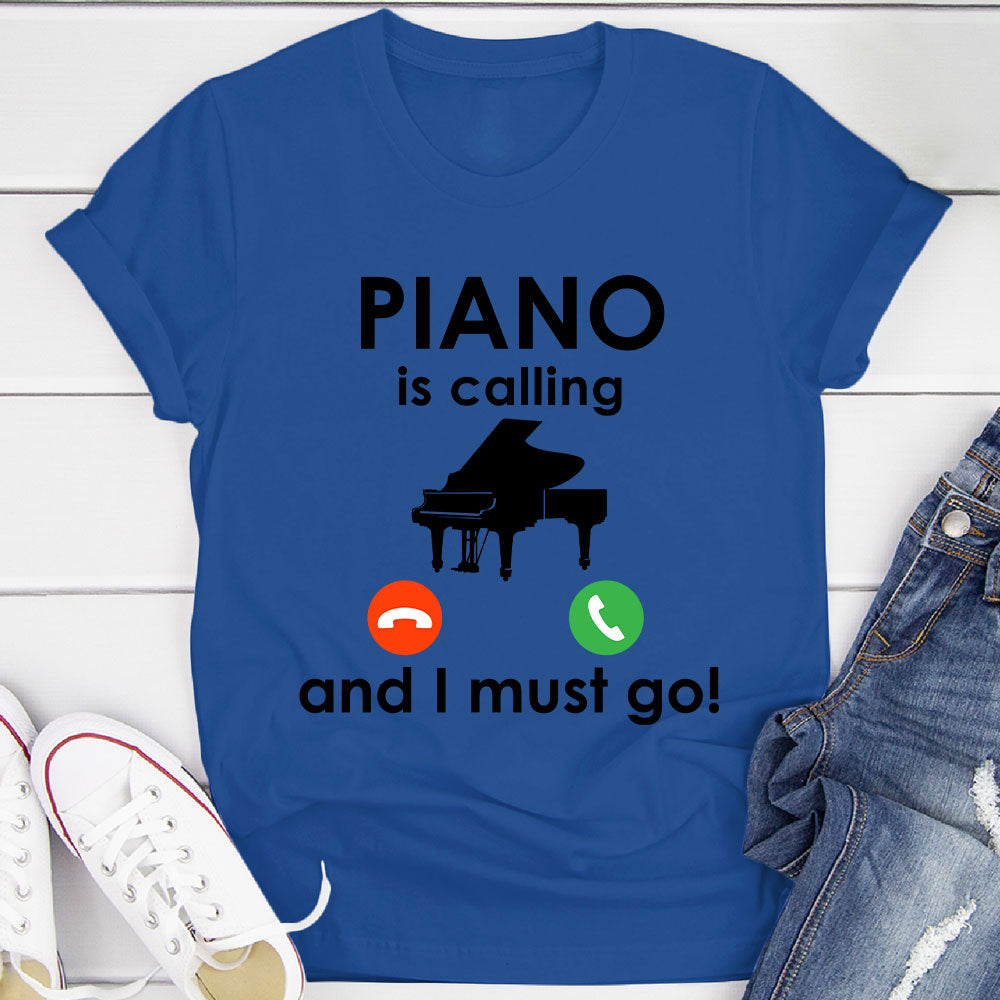 Piano Is Calling T-Shirt