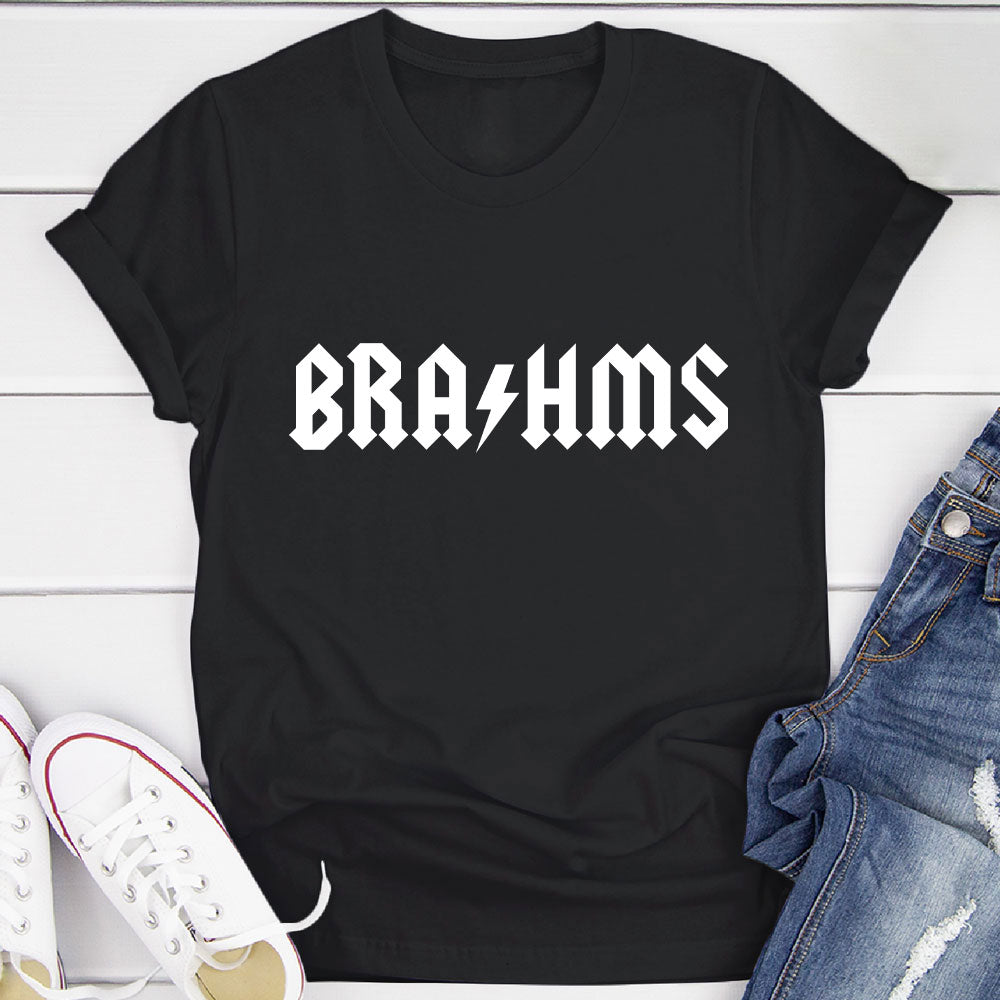 Brahms Hard Rock T-Shirt
