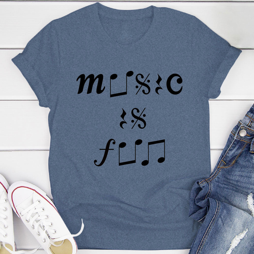 Music Is Fun T-Shirt