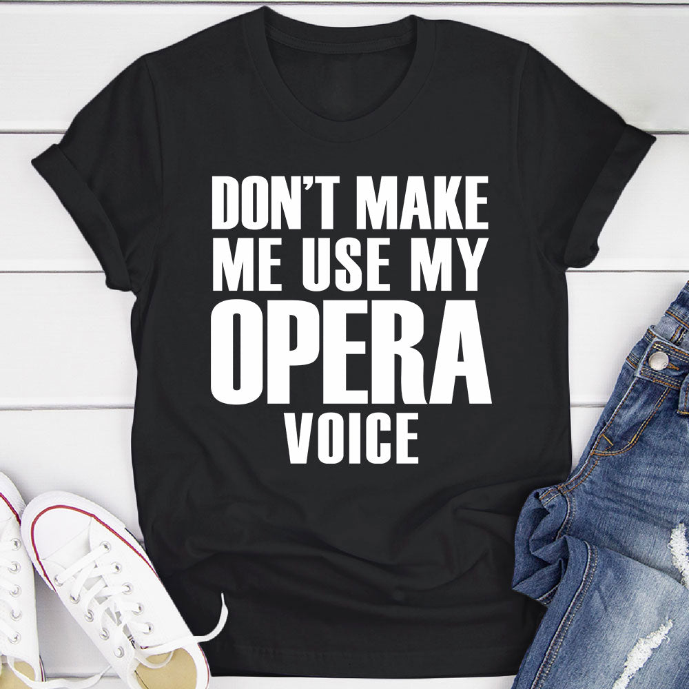 My Opera Voice T-Shirt