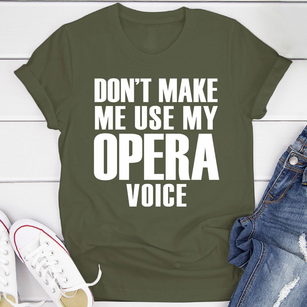My Opera Voice T-Shirt