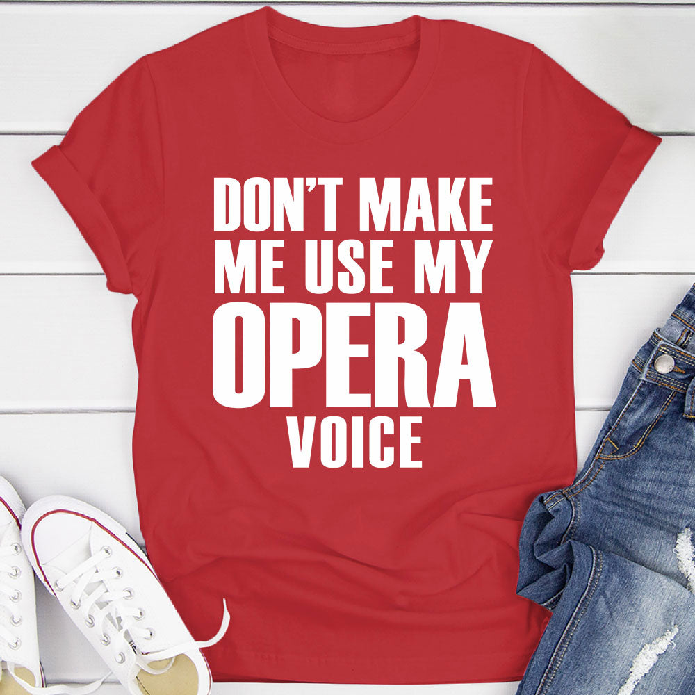 My Opera Voice T-Shirt