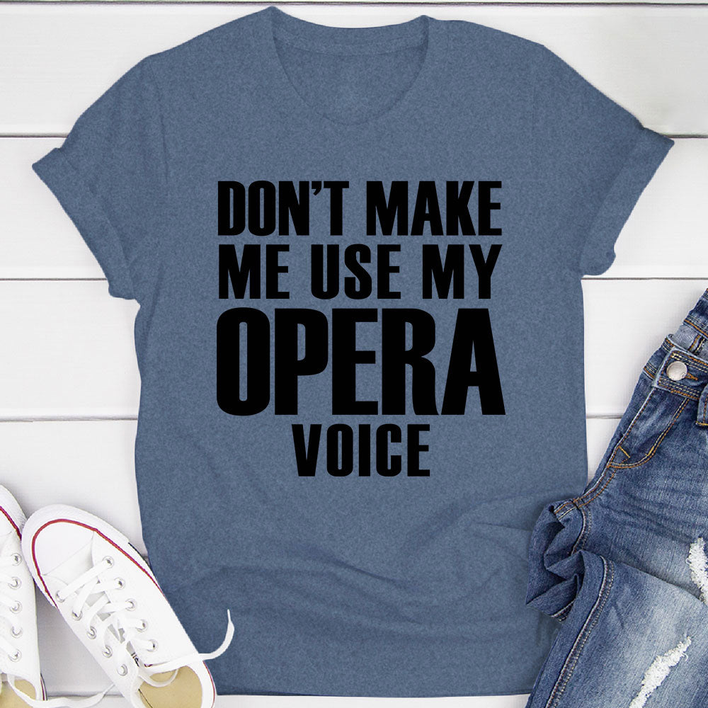My Opera Voice T-Shirt
