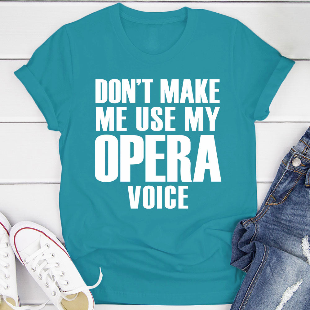 My Opera Voice T-Shirt