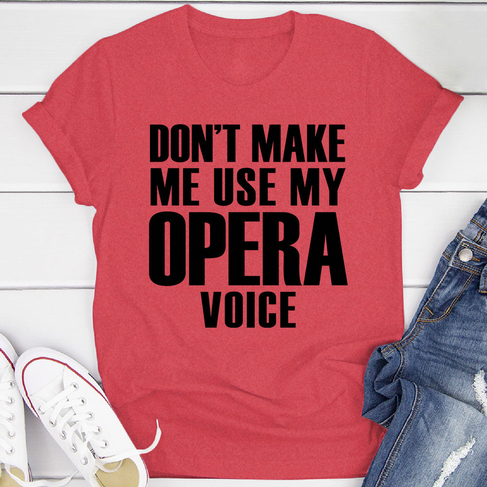 My Opera Voice T-Shirt