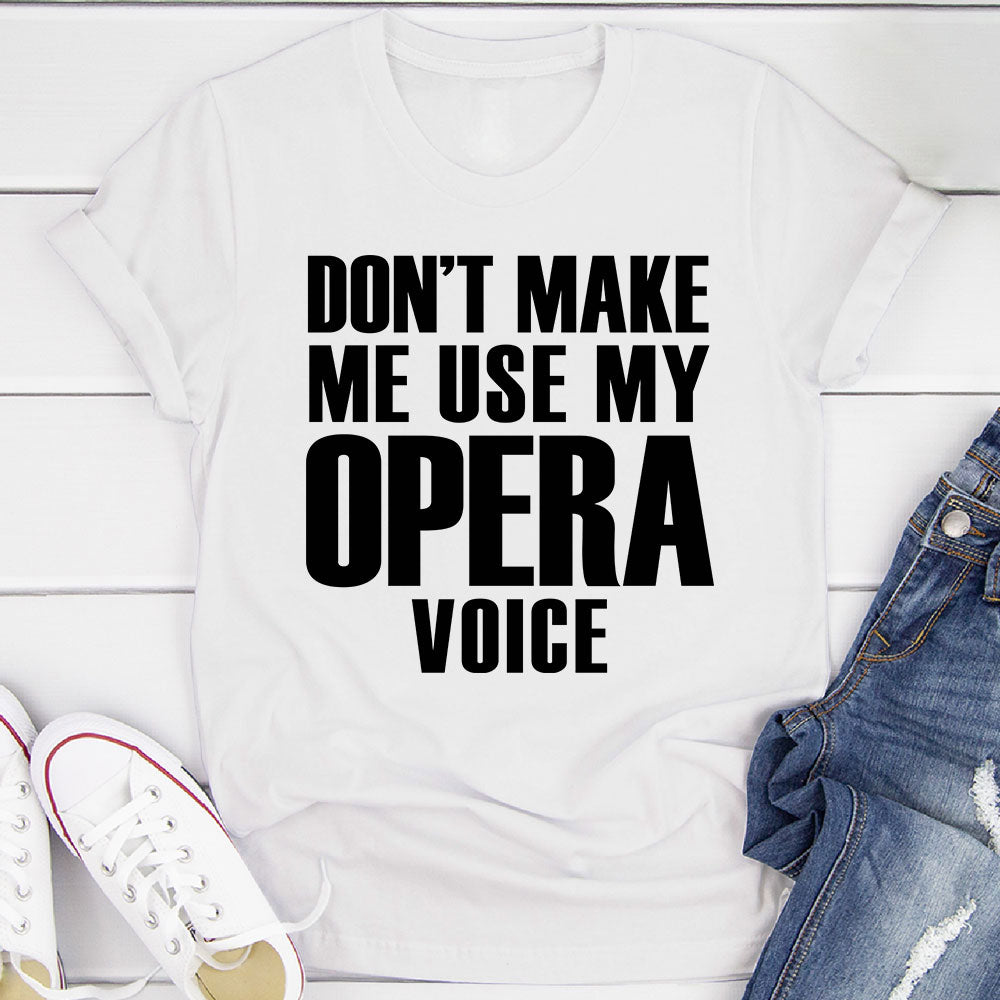 My Opera Voice T-Shirt