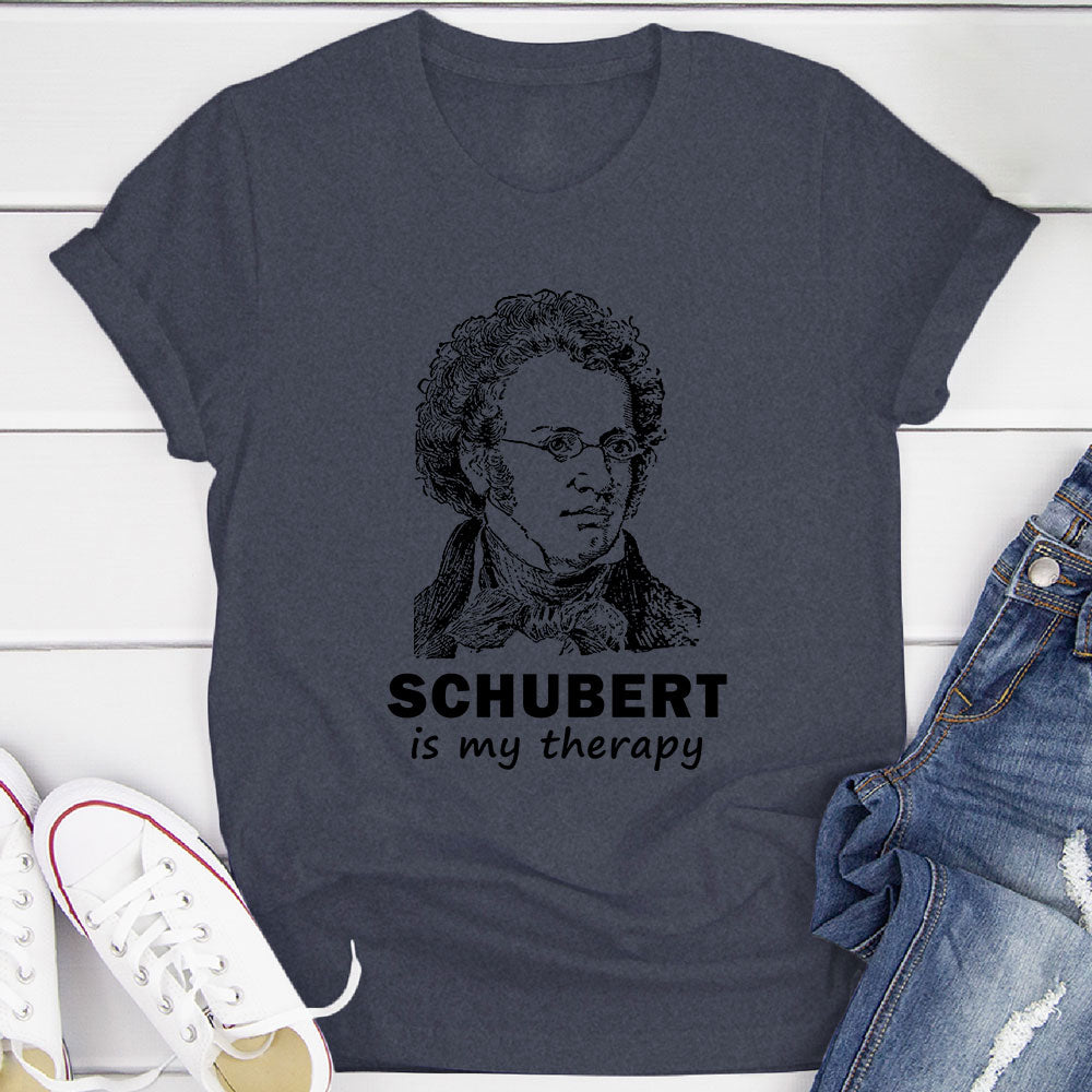 Schubert Is My Therapy T-Shirt