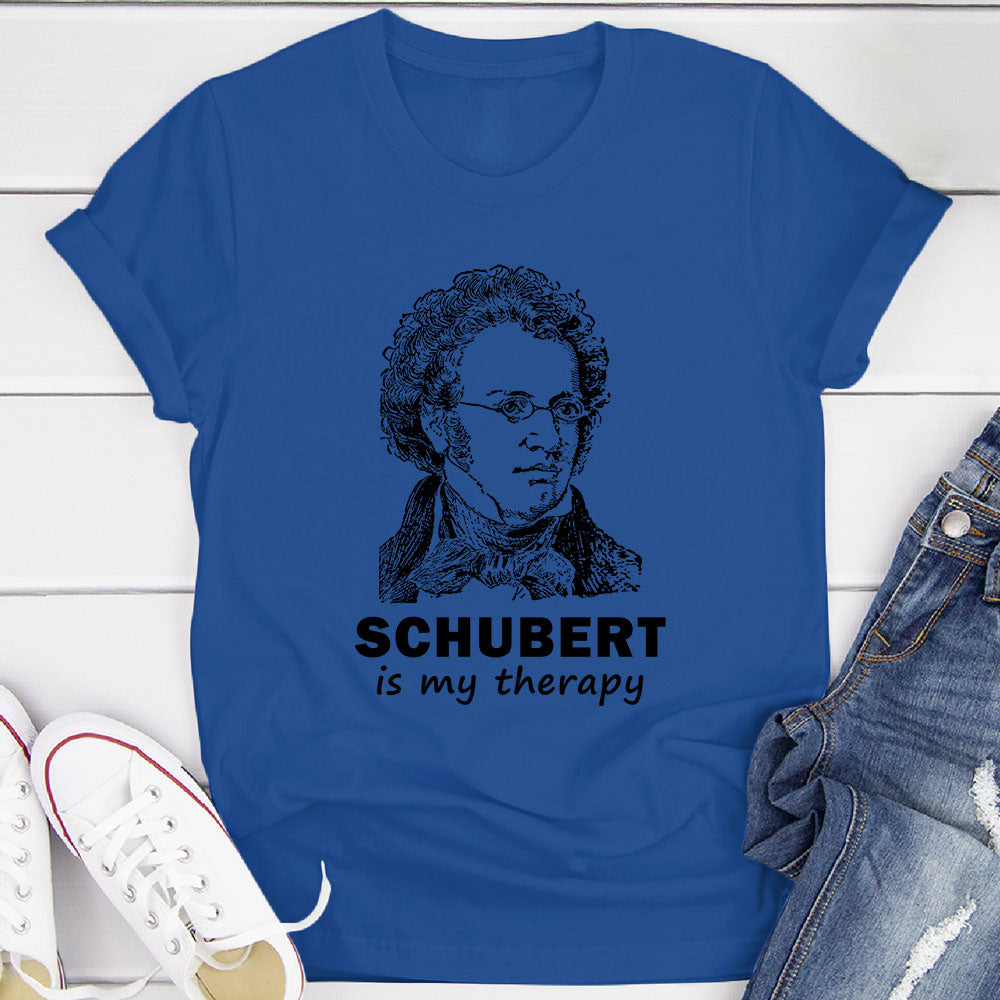 Schubert Is My Therapy T-Shirt