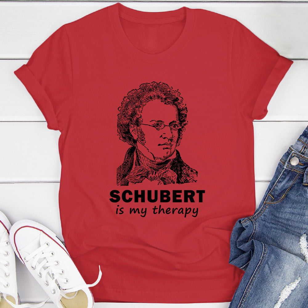 Schubert Is My Therapy T-Shirt