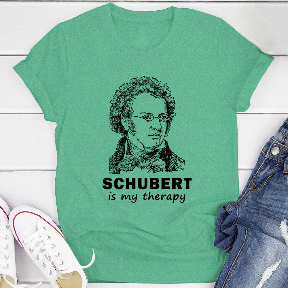 Schubert Is My Therapy T-Shirt