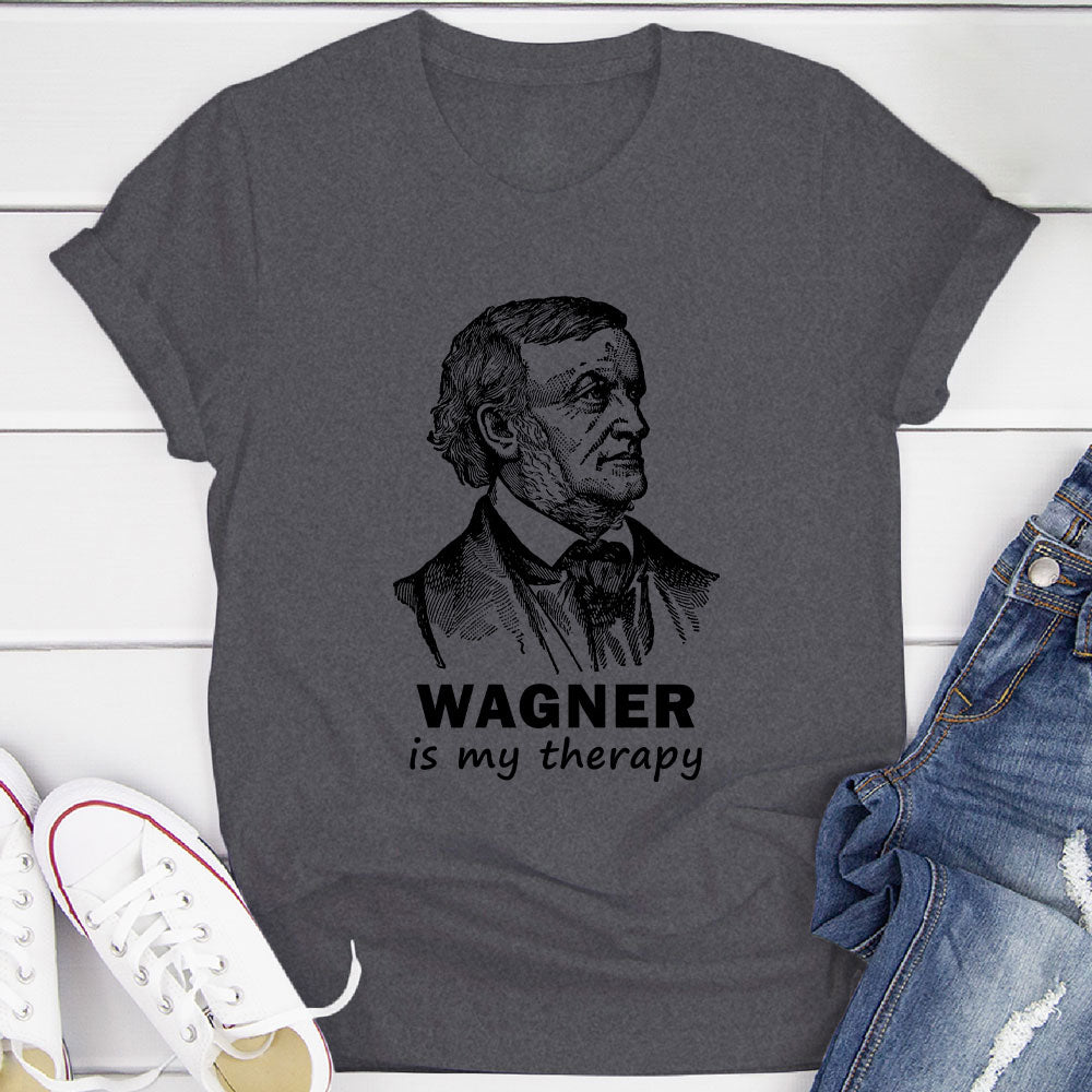 Wagner Is My Therapy T-Shirt