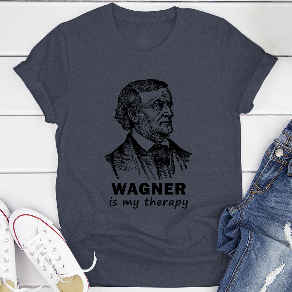 Wagner Is My Therapy T-Shirt