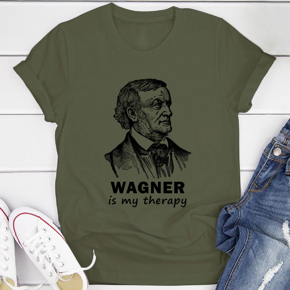 Wagner Is My Therapy T-Shirt
