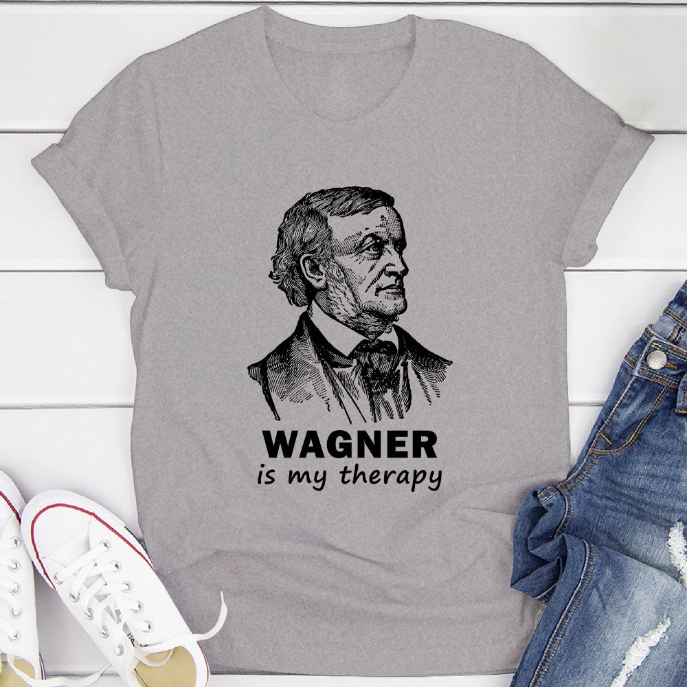 Wagner Is My Therapy T-Shirt
