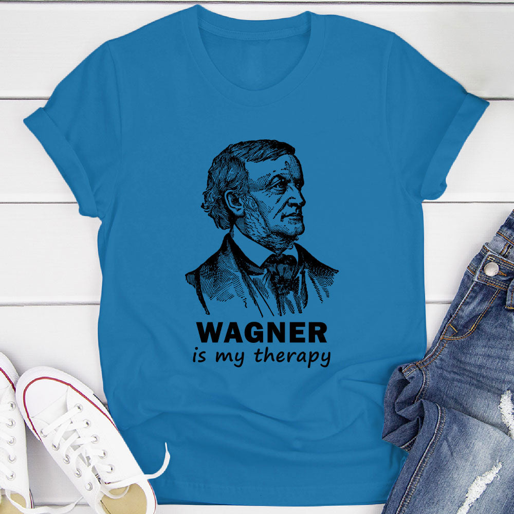 Wagner Is My Therapy T-Shirt