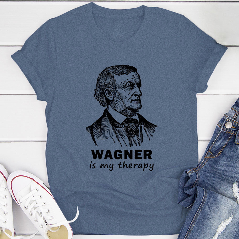 Wagner Is My Therapy T-Shirt